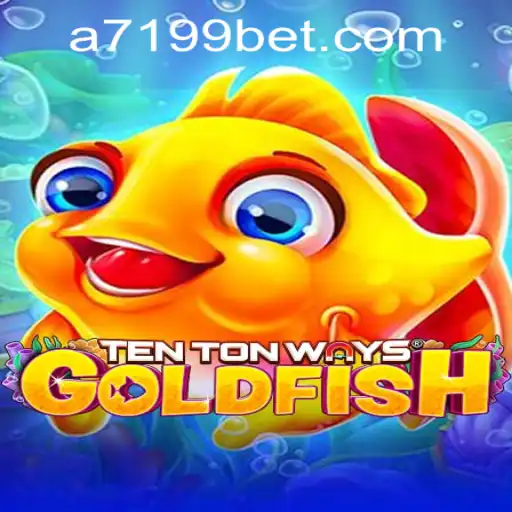 Immerse Yourself in the World of TenTonWaysGoldfish and 7199bet PH Login